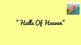 Halls Of Heaven - (Jesus Culture Feat. Chris Quilala "Love Has A Name" Album)