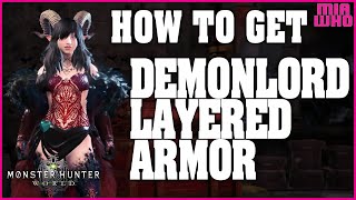 How to get Demonlord Layered Armor - Monster Hunter World: Iceborne