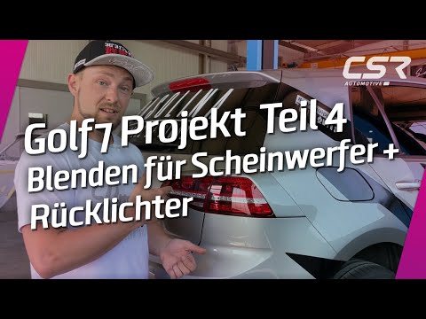 Golf 7 Tuningprojekt Teil 4 - Scheinwerferblenden und Rücklichtblenden
