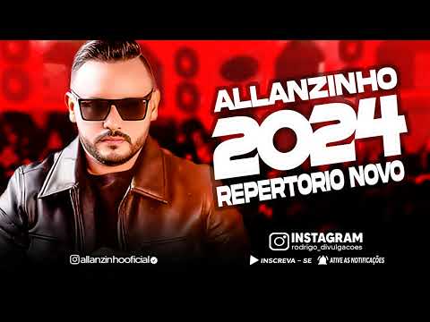 ALLANZINHO 2024 - REPERTÓRIO NOVO - CD ATUALIZADO 2024