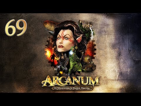 Arcanum Part 69 - Sailing Away