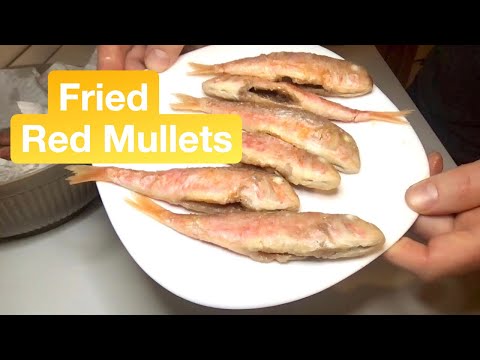 Fried Red Mullets: Tasty fried fish