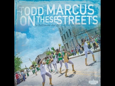 Todd Marcus Quintet - On These Streets: behind the music (promo 1)