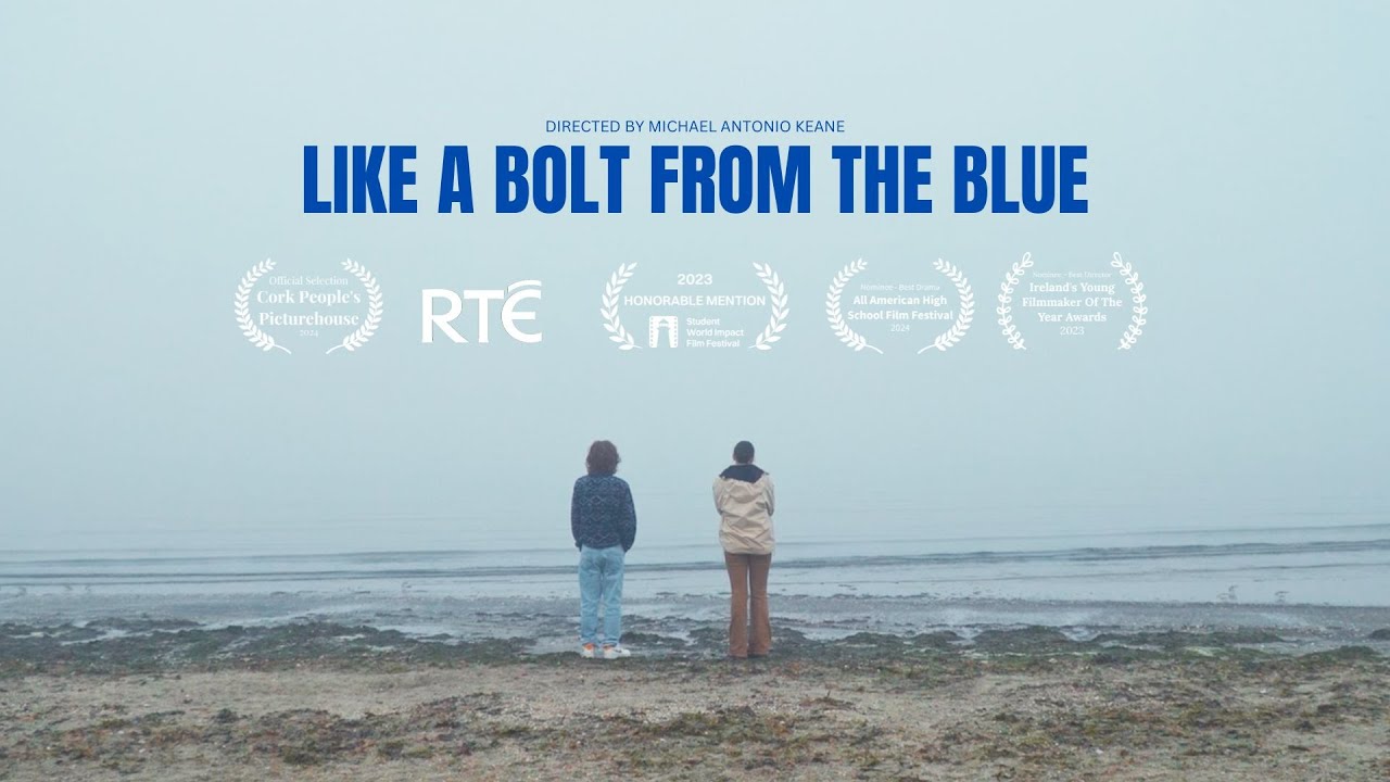 Like A Bolt From The Blue (2023) Irish Short Film dir. Michael Antonio Keane