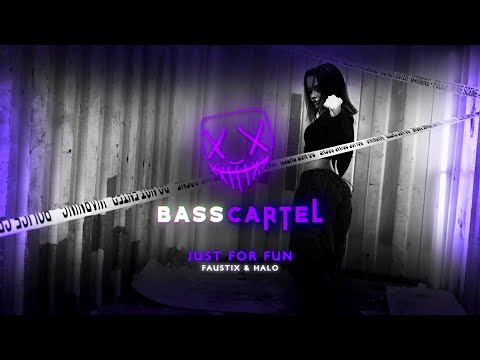 Faustix & HALO - Just For Fun