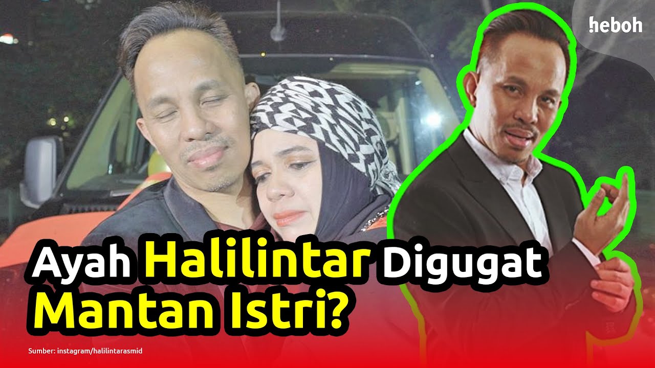 Ayah Atta Halilintar Digugat oleh Mantan Istri Keduanya?