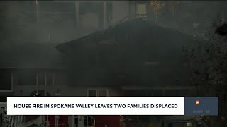 House fire in Spokane Valley leaves two families displaced