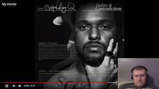 Reaction to ScHoolboy Q - My Homie