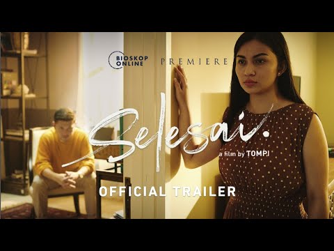 Selesai (Official Trailer) - Bioskop Online Premiere
