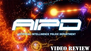 Review: AIPD - Artificial Intelligence Police Department (PlayStation 4, Xbox One & Steam)