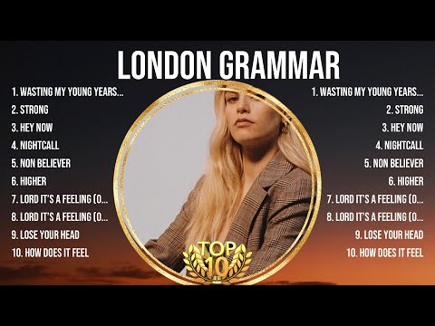 London Grammar Greatest Hits Full Album ▶️ Full Album ▶️ Top 10 Hits of All Time