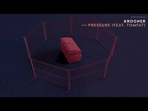 Krooner - Pressure (feat. TomFat)