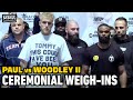 Jake Paul vs. Tyron Woodley 2 Ceremonial Weigh-Ins |  MMA Fighting
