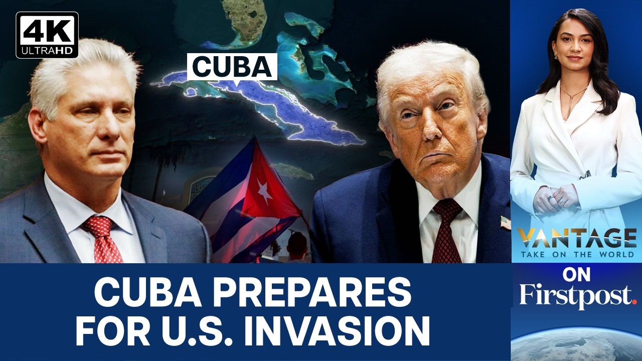 Will Trump Attack Cuba? Havana Warns of 'Bloodbath' If US Strikes | Vantage on Firstpost | 4K