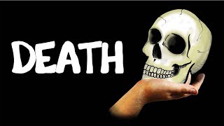 Why You Shouldn’t Fear Death