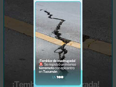⚠️ ¡TERREMOTO EN TUCUMÁN! Un fuerte SISMO de MAGNITUD 5 sacudió la PROVINCIA ⚠️