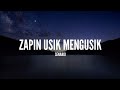 Senario - Zapin Usik Mengusik (Lirik)