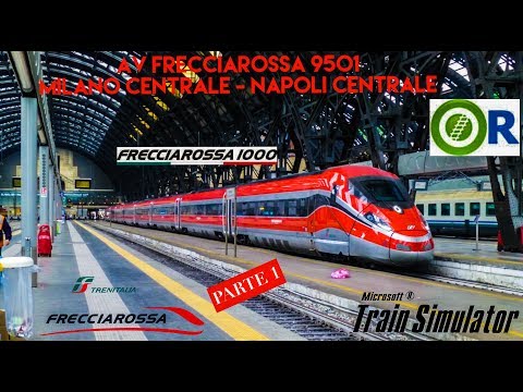 [Open Rails] AV FRECCIAROSSA 1000 9501 MI C.le - NA C.le; tratta Firenze S.M.N - Arezzo. Parte 1