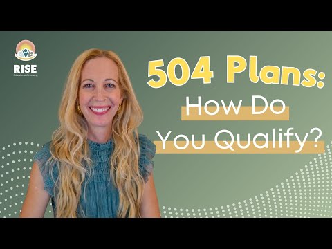 504 Plans: HOW Do You QUALIFY?