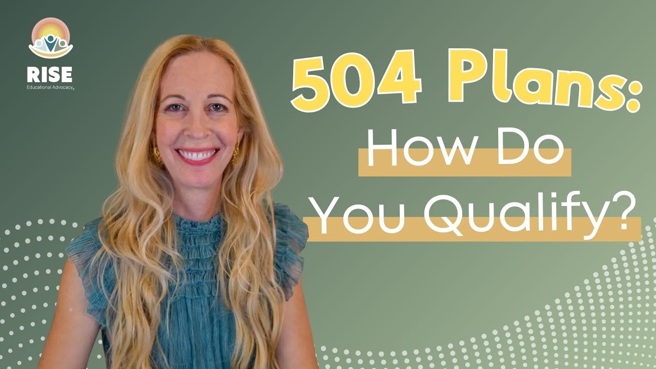 504 Plans: HOW Do You QUALIFY?