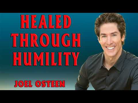 Jeol Osteen 2024 | Healed Through Humility
