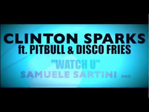 Clinton Sparks feat. Pitbull & Disco Fries - Watch You (Official Teaser)