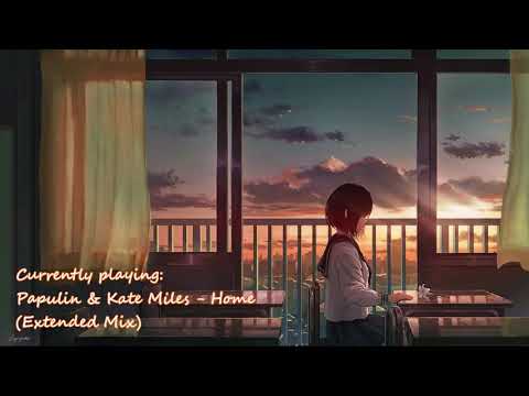 Papulin & Kate Miles - Home (Extended Mix)