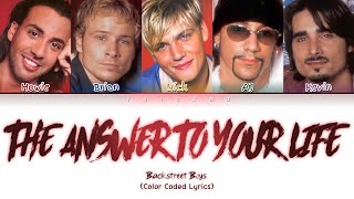 Backstreet Boys - The Answer To Our Life (Color Coded Lyrics)