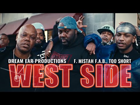 Dream Ear Productions — "West Side" f. Mistah F.A.B., Too $hort (Official Lyric Video)