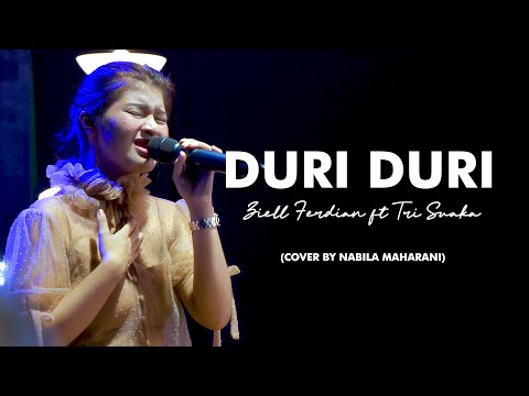 DURI DURI - ZIELL FERDIAN FT TRI SUAKA | Cover by Nabila Maharani