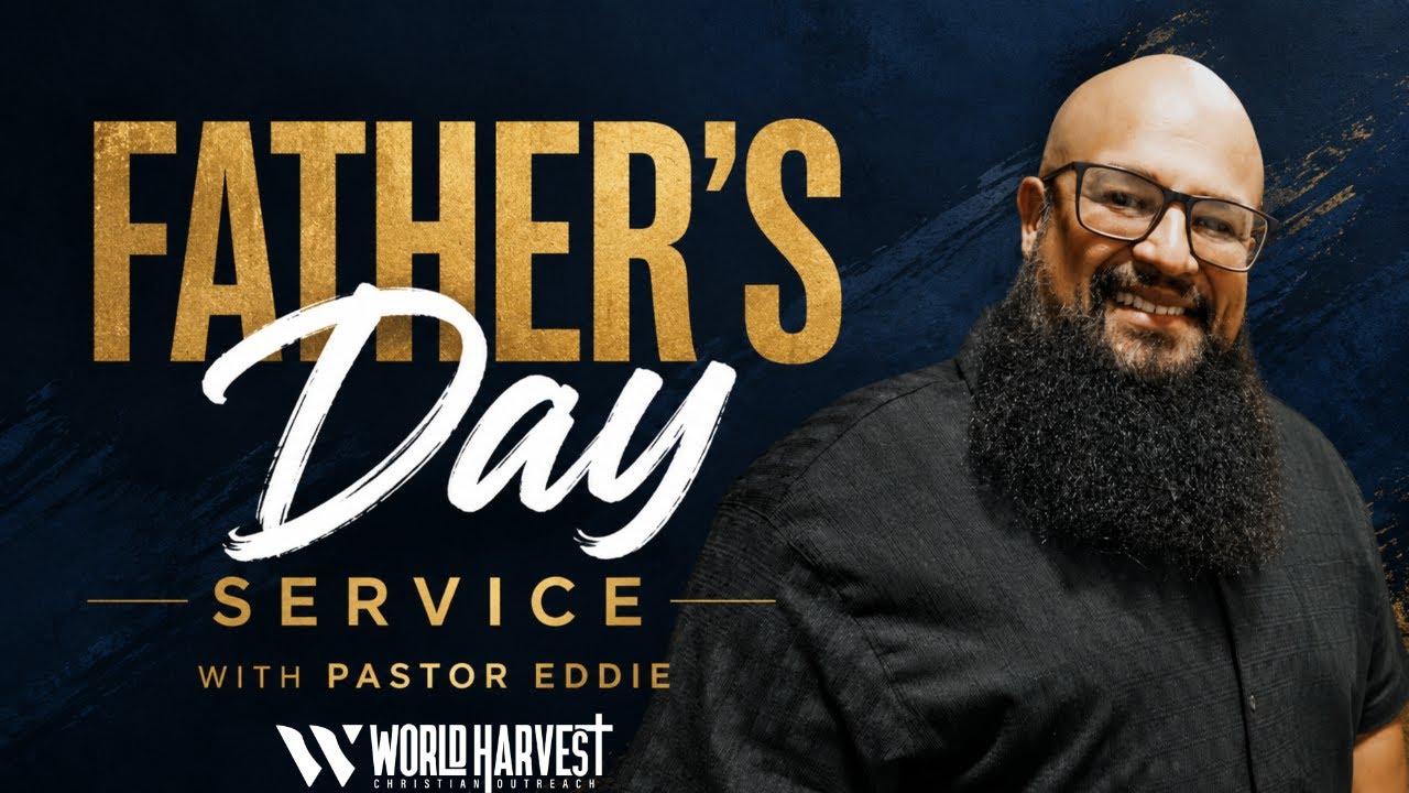 Father's Day Service | P. Eddie Barragan