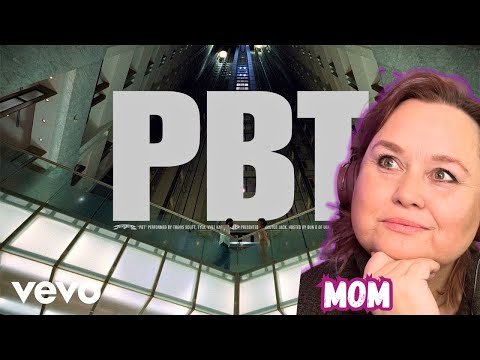 MOM reacts to Travis Scott, Tyla, Vybz Kartel - PBT (Official Music Video)