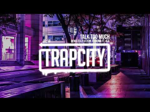 Denis Elezi & Zeus X Crona - Talk Too Much (ft. Ala)
