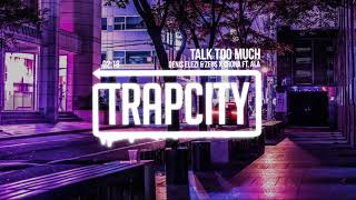 Denis Elezi & Zeus X Crona - Talk Too Much (ft. Ala)