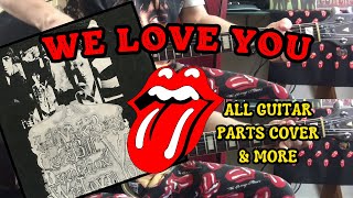 The Rolling Stones - We Love You (All Guitar Parts Cover &amp; More)