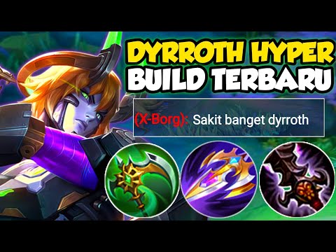 Terbaru!! Build Item Dyrroth Tersakit 2023 New Patch - Item Dyrroth Tersakit 2023