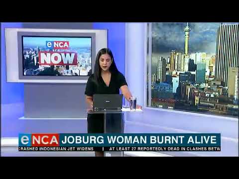 Joburg woman burnt alive