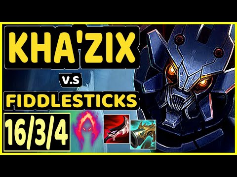 KHA'ZIX vs FIDDLESTICKS - QUADRAKILL 16/3/4 KDA JUNGLE GAMEPLAY - EUW Ranked MASTER