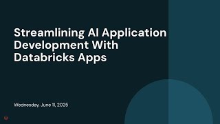 Streamlining AI Application Development With Databricks Apps