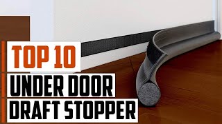 Top 10 Under Door Draft Stopper On Amazon