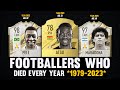 FOOTBALLERS Who Have DIED in Every YEAR 1979-2023! 😭💔 | FT. Pelé, Maradona, Atsu...
