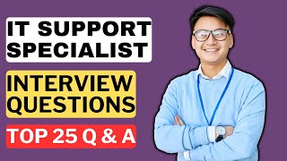IT Support Specialist Interview Questions and Answers for 2025