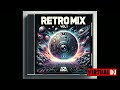 RETRO MIX VOL 1