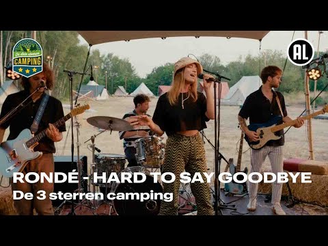 Rondé - Hard to Say Goodbye | De 3 sterren camping