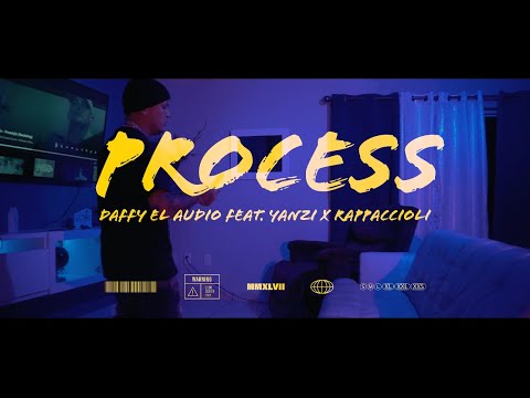 Daffy El Audio feat. Yanzi x Rappaccioli - Process (Oficial Music Video)