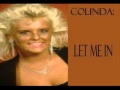 Colinda - Let Me In