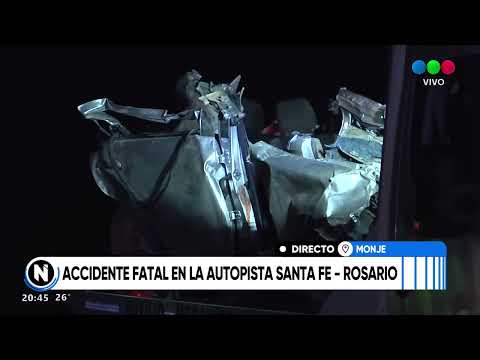 Accidente fatal en la Autopista Rosario - Santa Fe a la altura de Monje