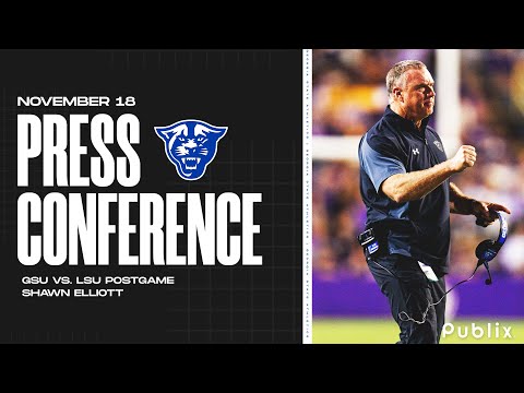 PRESSER: GSU vs. LSU Postgame Presser w/ HC Shawn Elliott | Football