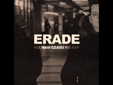 Erade - 05. Nie mam czasu na rap feat, Dj Funky (prod. Yohann)