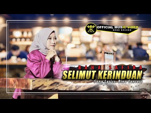 Rana Safira - Selimut Kerinduan (Official Music Video)